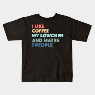 Lowchen Funny Dog Owner Coffee Lovers Vintage Retro Kids T-Shirt